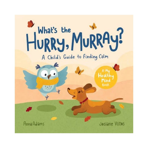 What's the Hurry, Murray? By Anna Adams