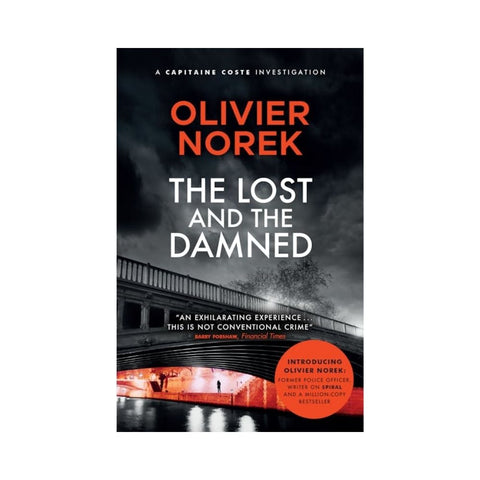 The Lost and the Damned by Olivier Norek
