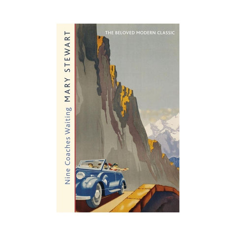Nine Coaches Waiting by Mary Stewart