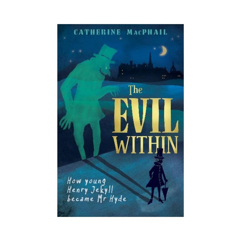 Evil Within by Catherine MacPhail