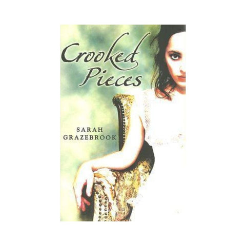 Crooked Pieces By Sarah Grazebrook