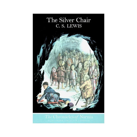 The Silver Chair by C. S. Lewis