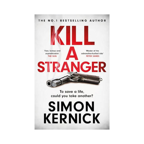 Kill A Stranger by Simon Kernick