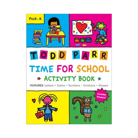 Time for School Activity Book By Todd Parr