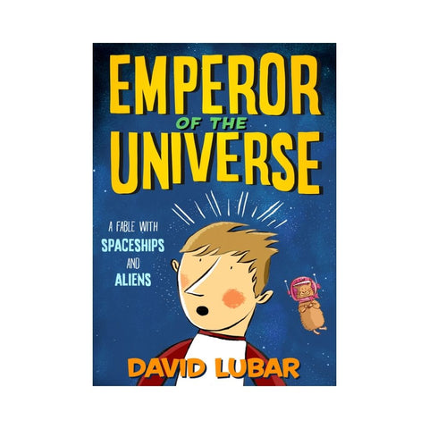 Emperor of the Universe by David Lubar