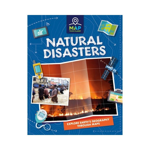 Map Your Planet: Natural Disasters By Rachel Minay
