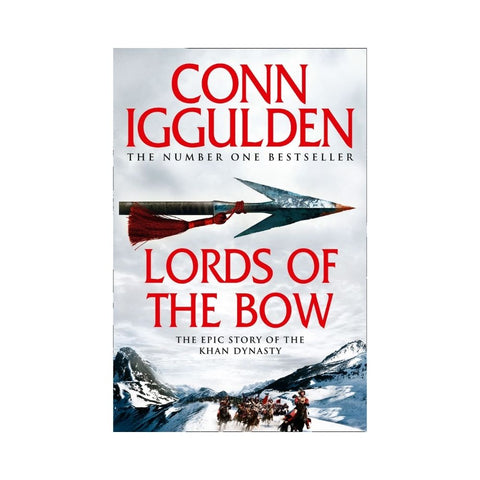 Lords of the Bow by Conn Iggulden