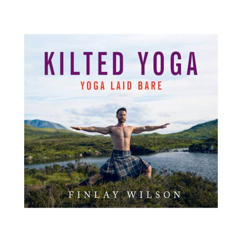 Kilted Yoga By Finlay Wilson