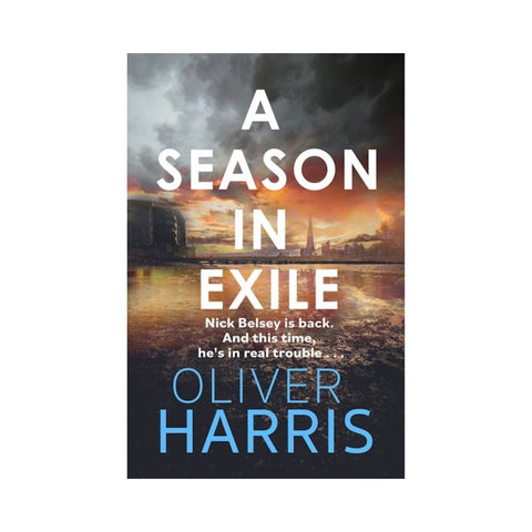A Season in Exile By Oliver Harris