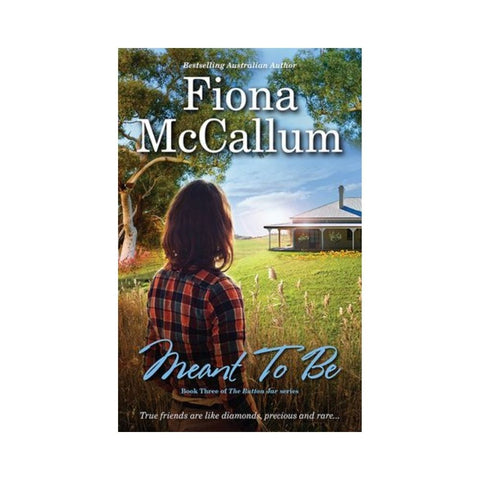 Meant To Be by Fiona McCallum