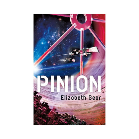 Book cover of 'Pinion' by Elizabeth Bear with space-themed design