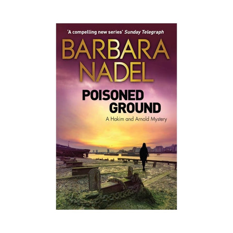 Poisoned Ground by Barbara Nadel