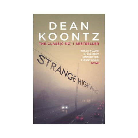 Strange Highways by Dean Koontz