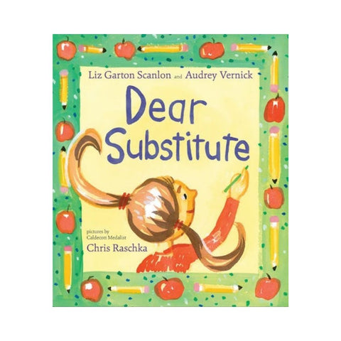 Dear Subsitute by Audrey Vernick