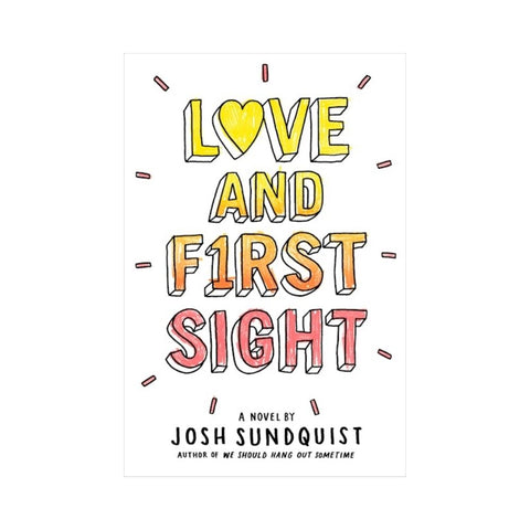 Love and First Sight by Josh Sundquist