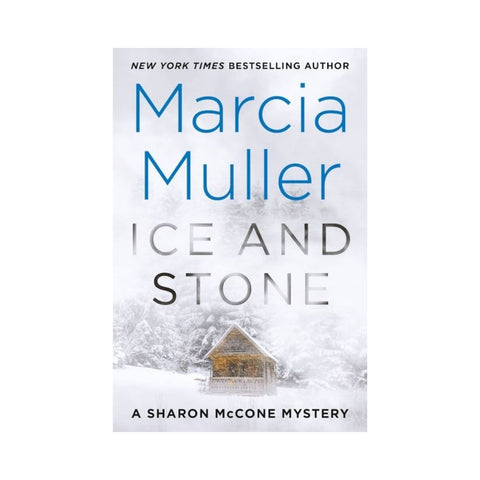 Ice and Stone by Marcia Muller