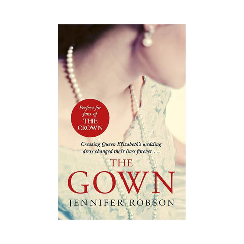 The Gown By Jennifer Robson