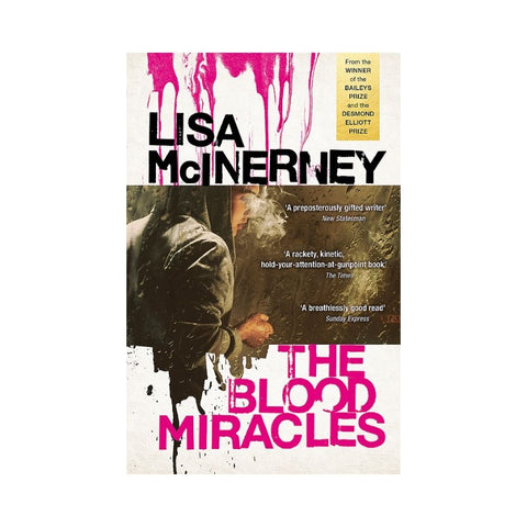 The Blood Miracles By Lisa McNerney 