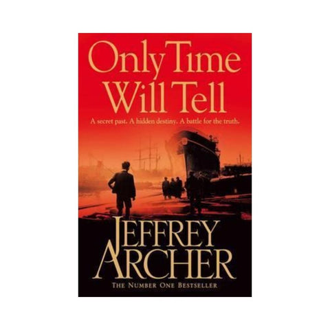 Only Time Will Tell By Jeffrey Archer