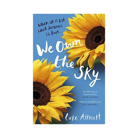 We Own The Sky By Luke Allnut