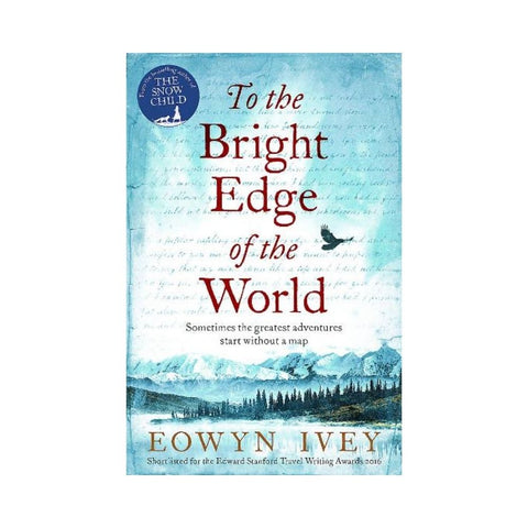 To the Bright Edge of the World