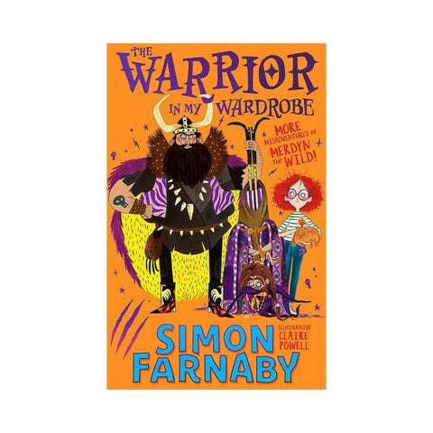 The Warrior in My Wardrobe By Simon Farnaby