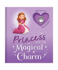 The Princess and the Magical Charm