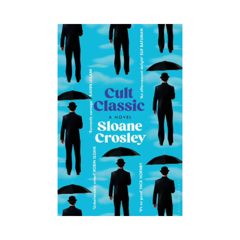 Cult Classic By  Sloane Crosley