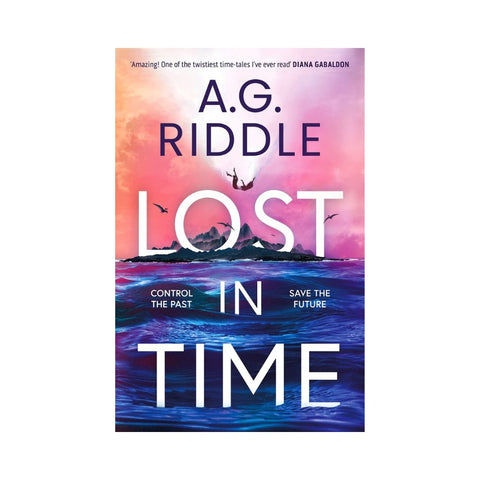 Lost in Time By A.G. Riddle