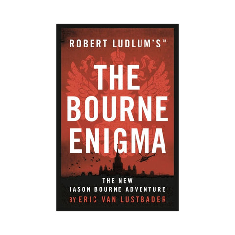 Robert Ludlum's The Bourne Enigma By Eric Van Lustbader