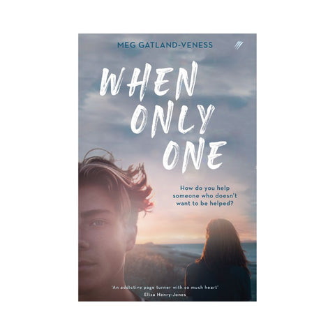 When Only One By Meg Gatland-Veness