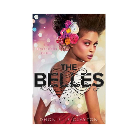 The Belles - By Dhonielle Clayton