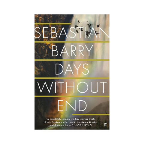 Days Without End - By Sebastian Barry