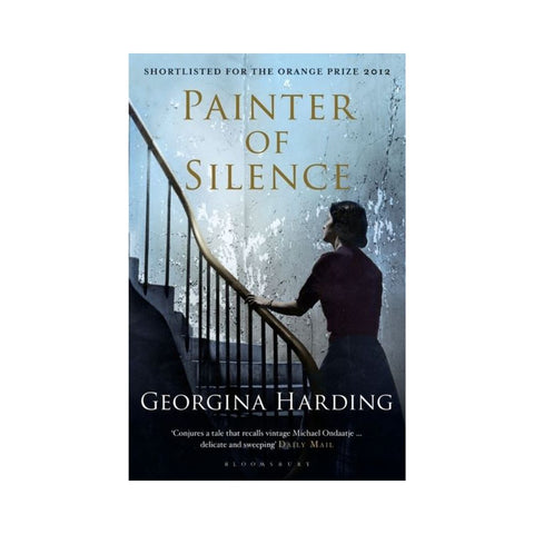 Painter of Silence By Georgina Harding