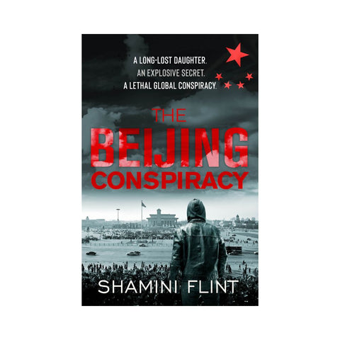 The Beijing Conspiracy By Shamini Flint