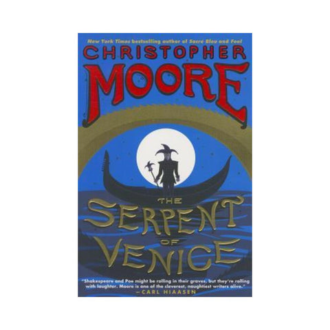 The Serpent Of Venice By Christopher Moore