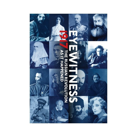 Eyewitness 1917 by Mikhail Zygar