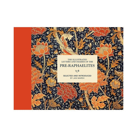 The Illustrated Letters And Diaries Of The Pre-Raphaelites