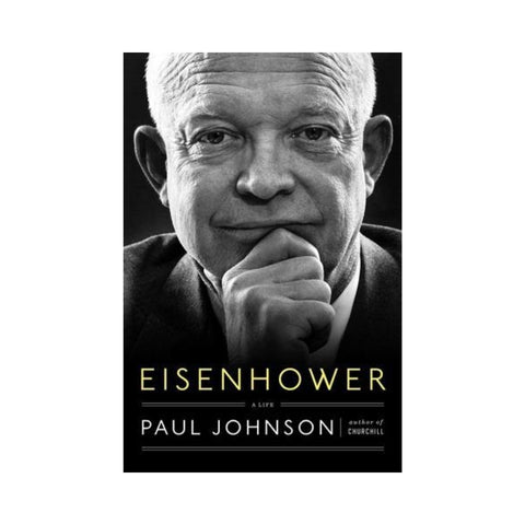 Eisenhower A Life by  Paul Johnson
