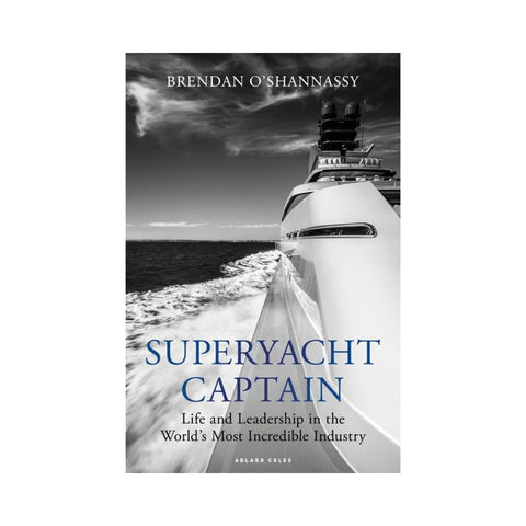 Superyacht Captain By Brendan O'Shannassy