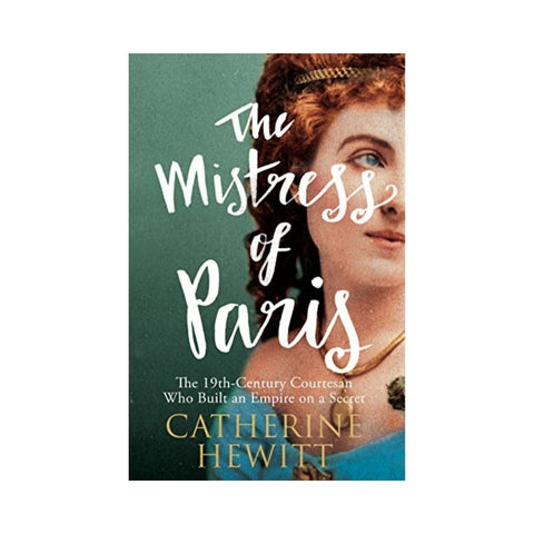 Mistress of Paris by CATHERINE HEWITT
