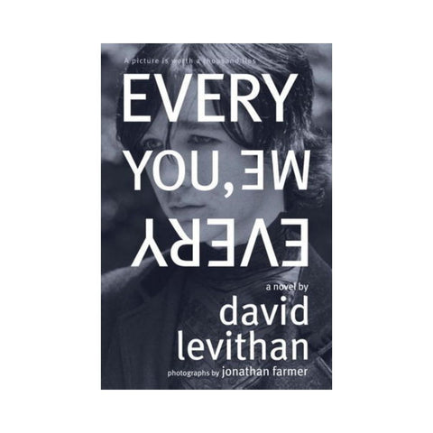 Every You, Every Me By David Levithan