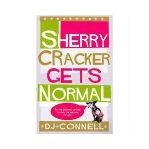 Sherry Cracker Gets Normal by D J Connell