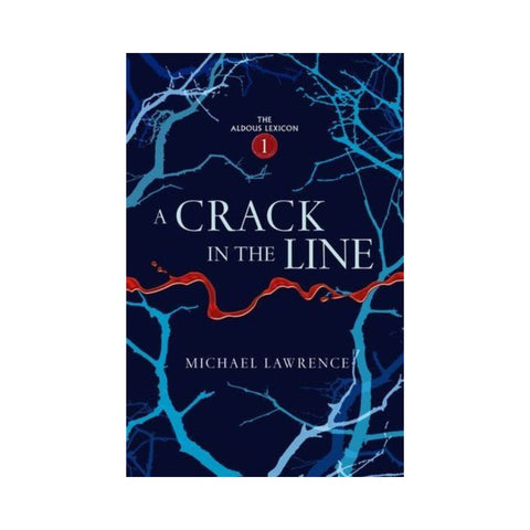 A Crack In The Line By Michael Lawrence