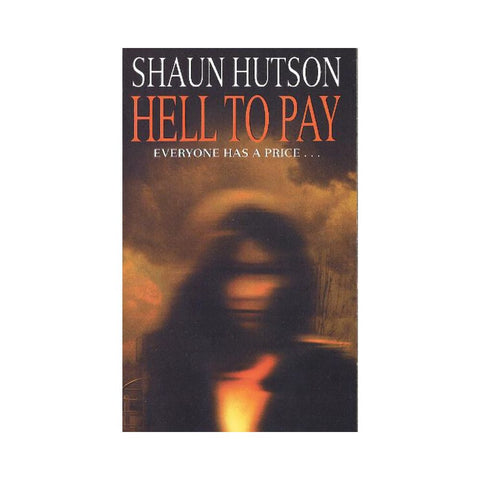 Hell To Pay By Shaun Hutson