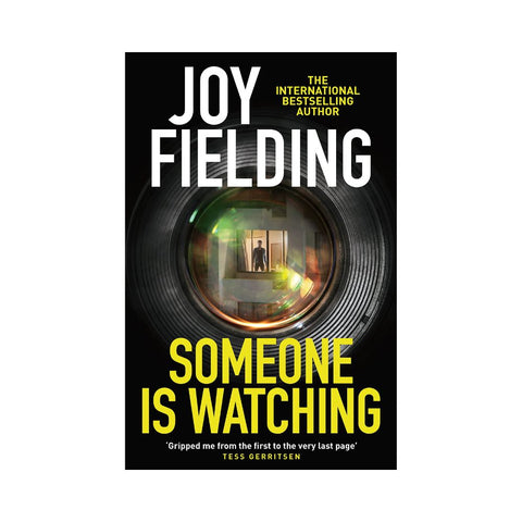 Someone is Watching By Joy Fielding