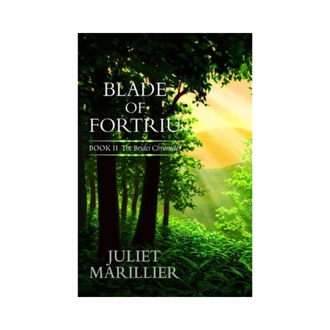 Blade of Fortriu By Julliet Marillier