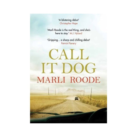 Call it Dog By Marli Roode