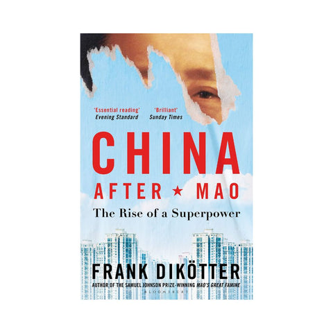 China After Mao By Frank Dikotter