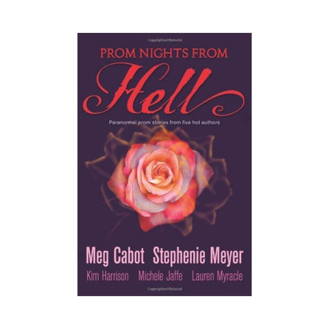 Prom Nights from Hell By Kim Harrison and Meg Cabot